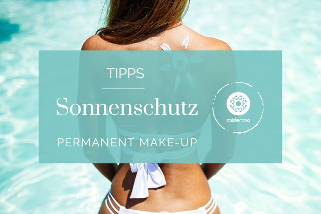 Sonnenschutz Permanent Make-up