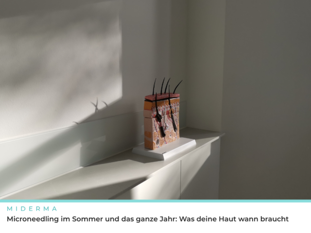 Microneedling im Sommer und das ganze Jahr: Was deine Haut wann braucht