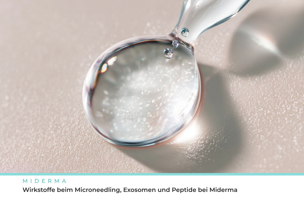 Wirkstoffe beim Microneedling, Exosomen und Peptide bei Miderma